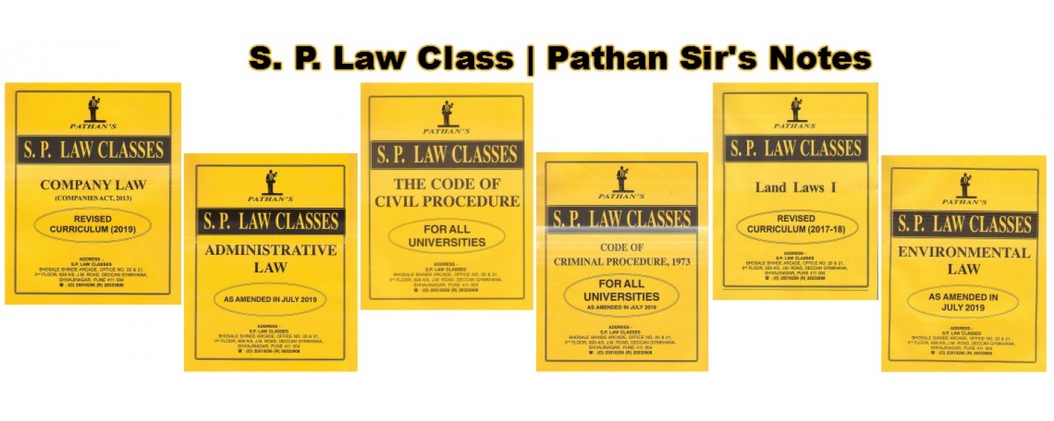 SP Law Classes Notes by Prof. A. U. Pathan
